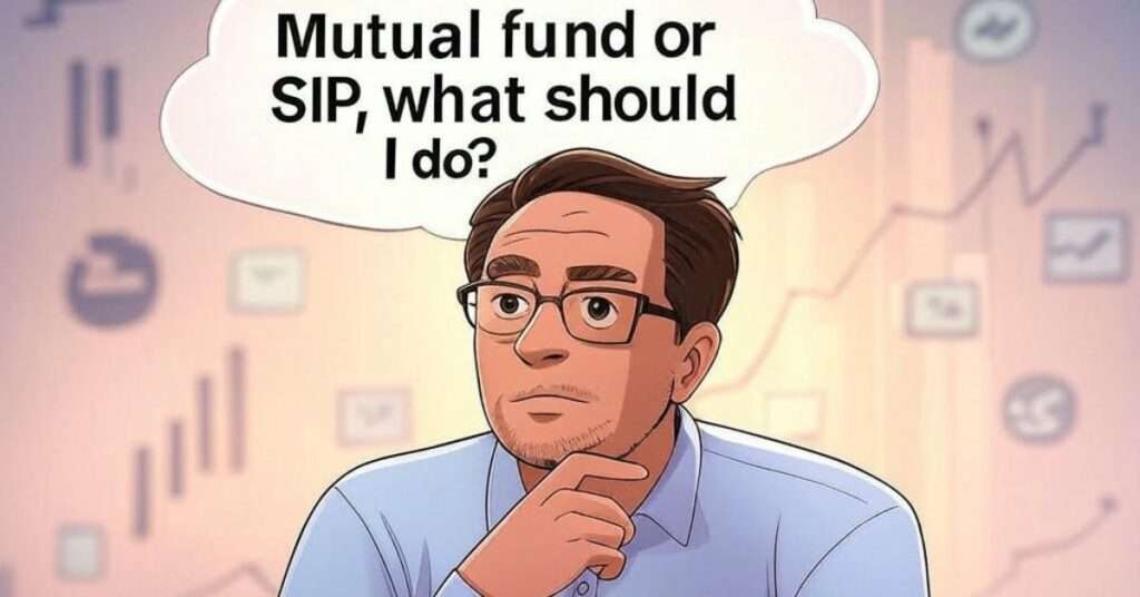 Is Mutual Fund and SIP same